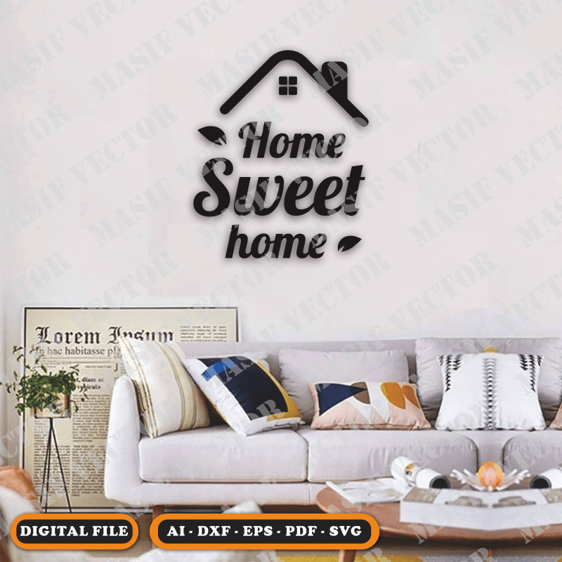 FREE Vector Files - Home Sweet Home - Vector Files - Masif Vector