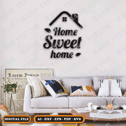 FREE Vector Files - Home Sweet Home - Vector Files - Masif Vector