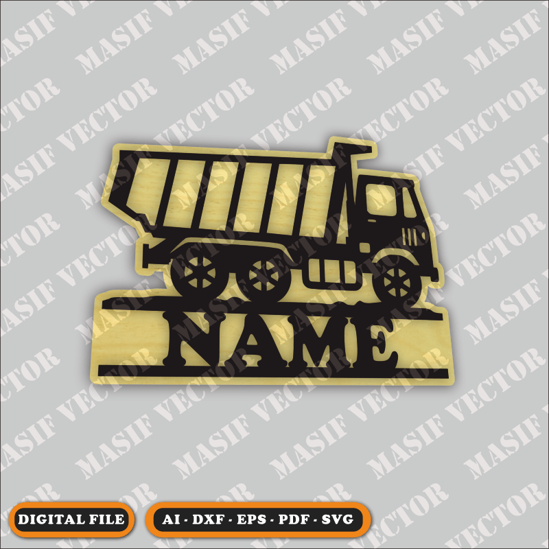 Laser Cut Files - Door Sign Dump Truck - Door Sign - Masif Vector